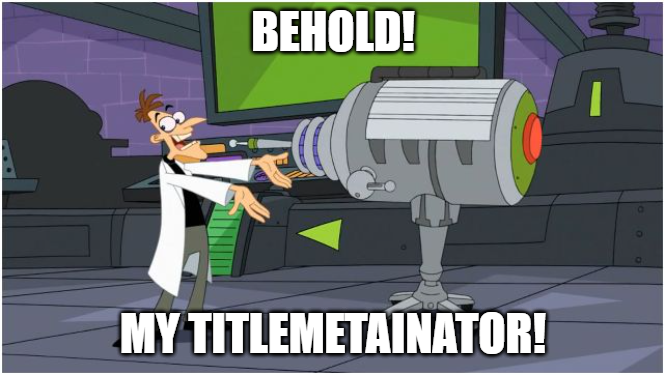 titlemetainator